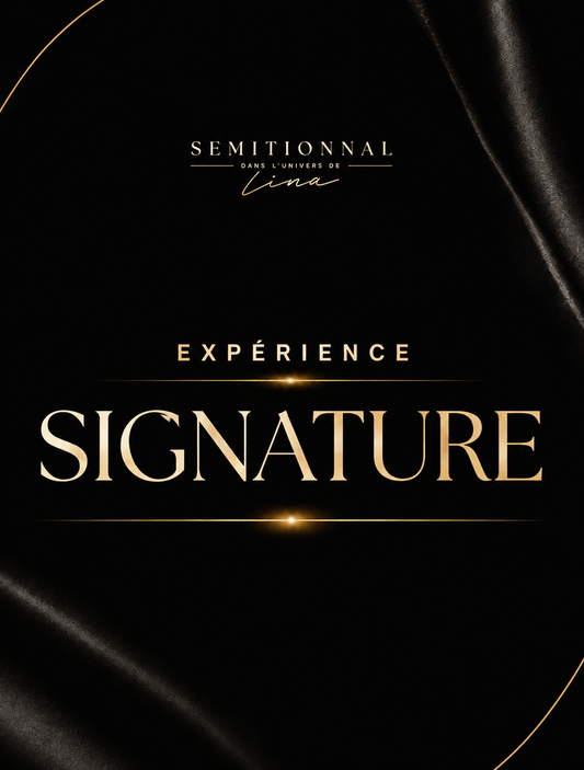 EXPÉRIENCE SIGNATURE